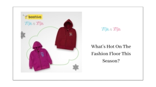 What’s Hot On The Fashion Floor This Season?