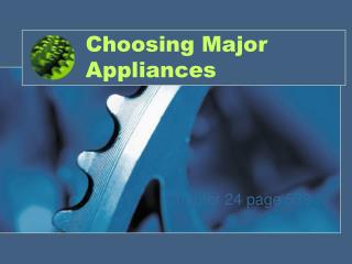 Choosing Major Appliances