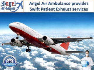 Angel Air Ambulance from Muzaffarpur Facilitates Quick Evacuation of Patient