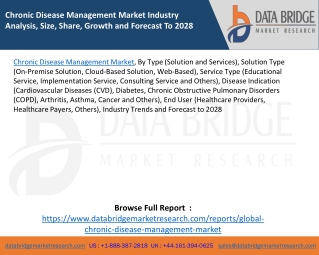 Chronic Disease Management Market Industry Analysis, Size, Share, Growth and Forecast To 2028