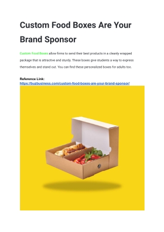 Custom Food Boxes Are Your Brand Sponsor