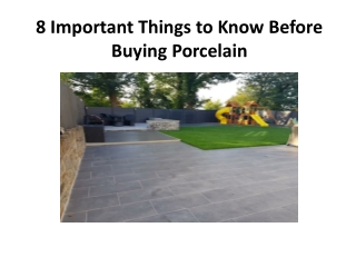 8 Important Things to Know Before Buying Porcelain