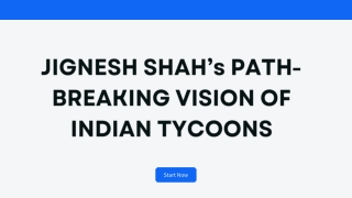 JIGNESH SHAH’s PATH-BREAKING VISION OF INDIAN TYCOONS