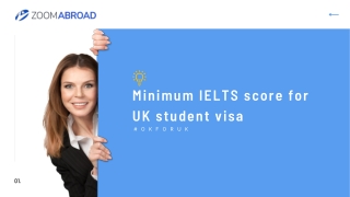 Minimum IELTS score for UK student visa