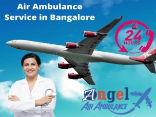 Angel Air and Train Ambulance Service in Bangalore with the Best Cure
