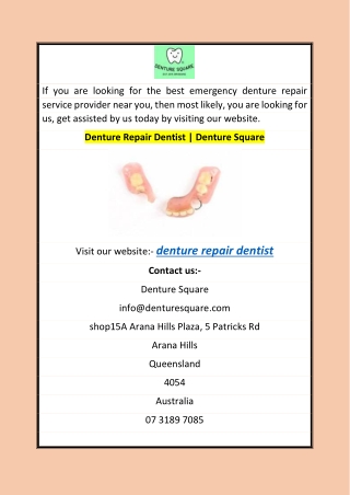 Denture Repair Dentist | Denture Square