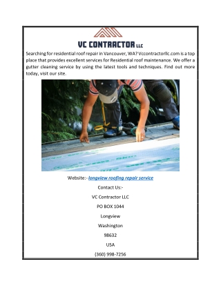 Longview Roofing Repair Service  Vccontractorllc.com