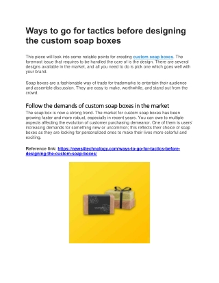 Ways to go for tactics before designing the custom soap boxes