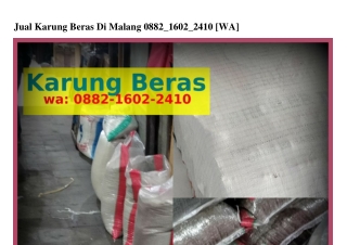 Jual Karung Beras Di Malang Ô882~I6Ô2~24IÔ[WhatsApp]