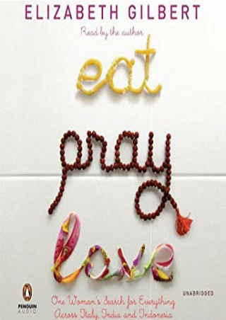 Read online Eat, Pray, Love E-books online