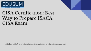 CISA Certification: Best Way to Prepare ISACA CISA Exam