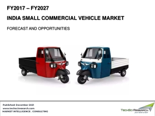 India Small Commercial Vehicle Market, Forecast and Opportunities 2027