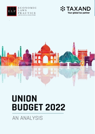 Union Budget 2022 -An Analysis by Economic Laws Practice