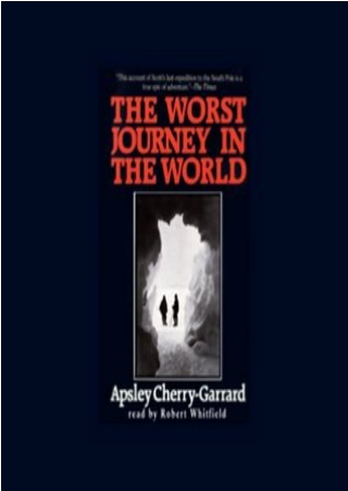 Kindle books The Worst Journey in the World [Full Books