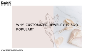 Why Customized Jewelry is Soo Popular