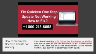 Call 1-800-213-6058 - How to Fix Quicken One Step Update not Working