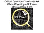 Critical Questions You Must Ask When Choosing a Software Dev