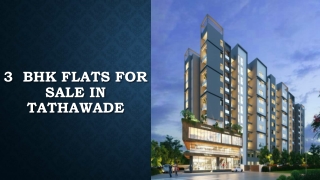3  BHK flats for sale in Tathawade 1