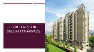 3  BHK flats for sale in Tathawade