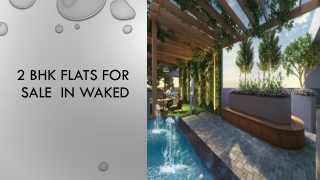 2 BHK flats for sale in wakad