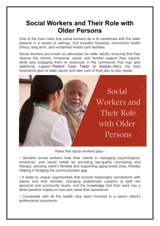 Social workers are essential in the field of elder care.