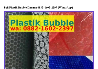 Beli Plastik Bubble Dimana