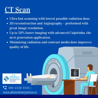 Benefits of CT Scan | CT Scan Centre in Bangalore | Ebisu Diagnostics