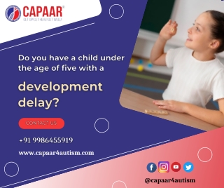 Development Delay - Best Autism Treatment in Bangalore - CAPAAR