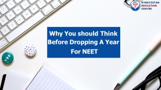 Disadvantage of Dropping a year for NEET