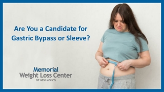 Are You A Candidate For Gastric Bypass Or Sleeve?