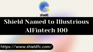 Illustrious AIFintech 100 | Shield