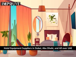 Hotel Equipment Suppliers in Dubai