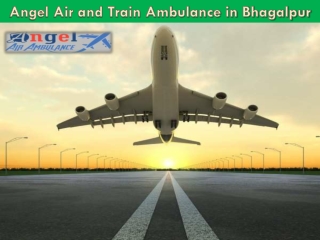 Call Us Angel Air and Train Ambulance Service in Bokaro at Any Time