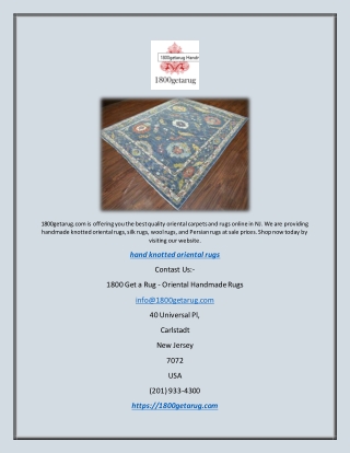 Hand Knotted Oriental Rugs | 1800getarug.com