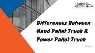 Difference Between Hand Pallet Truck & Power Pallet Truck | MheGuru