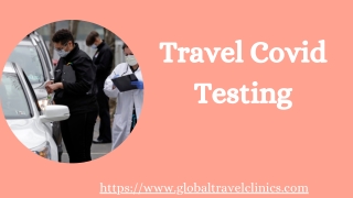 Get Travel Covid Testing - Global Travel Clinics