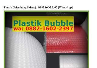 Plastik Gelembung Sidoarjo ౦882~lᏮ౦2~2౩97(whatsApp)