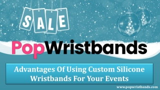 Advantages Of Using Custom Silicone Wristbands For Your Events