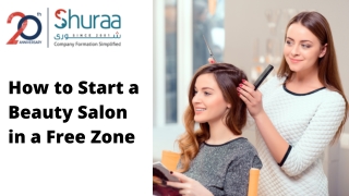 How to Start a Beauty Salon in a Free Zone