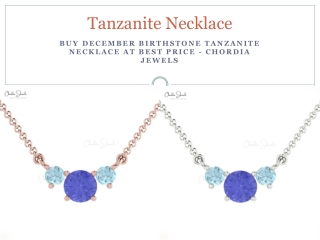 Buy December Birthstone Tanzanite Necklace at Best Price - Chordia Jewels