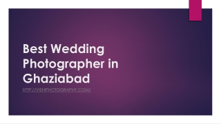 Best Wedding Photographer in Ghaziabad