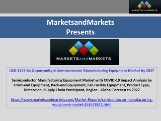 USD $175 Bn Opportunity in Semiconductor Manufacturing Equipment Market by 2027