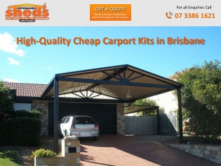 High-Quality Cheap Carport Kits in Brisbane