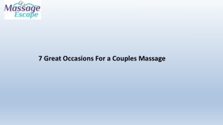 7 Great Occasions For a Couples Massage