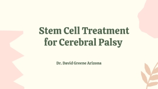 Stem Cell Treatment for Cerebral Palsy | Dr. David Greene Arizona