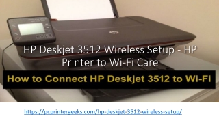 HP Deskjet 3512 Wireless Setup - HP Printer to Wi-Fi Care