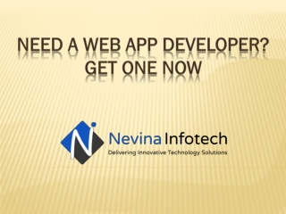 Need a web app developer? Get one Now