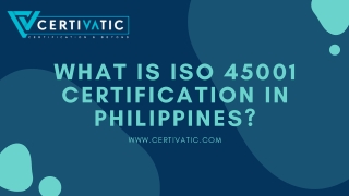 what is ISO 45001 certification in Philippines
