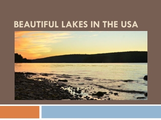 Beautiful Lakes in the USA