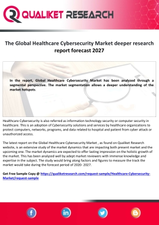 The Global Healthcare Cybersecurity Market deeper research report forecast 2027